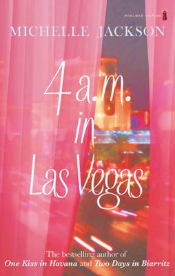 Jackson, Michelle BARGAIN FICTION PAPERBACK Michelle Jackson: 4am in Las Vegas [2012] paperback
