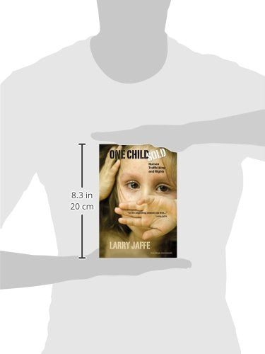 Jaffe, Larry BARGAIN POETRY Larry Jaffe: One Child Sold: Human Trafficking and Rights [2010] paperback