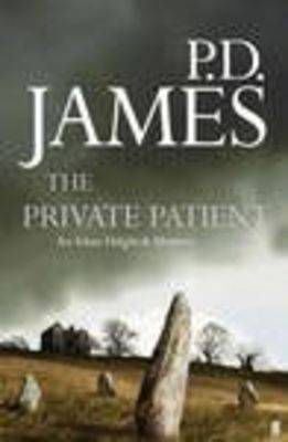 James, P. D. CRIME FICTION P. D. James: The Private Patient [2008] paperback