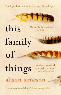 Jameson, Alison (Author) FICTION PAPERBACK Alison (Author) Jameson: This Family of Things [2018] paperback