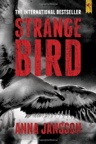 Jansson, Anna BARGAIN CRIME FICTION Anna Jansson: Strange Bird [2013] paperback