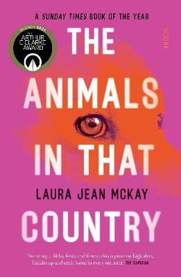 McKay Laura Jean: The Animals In That Country [2021] paperback ...