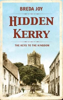 Joy, Breda IRISH HISTORY New Breda Joy: Hidden Kerry [2016] paperback