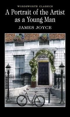 Joyce, James & Belanger, Dr Jacqueline (University Of C & Carabine, Dr Keith (University Of Kent A WORDSWORTH CLASSICS James Joyce: A Portrait of the Artist as a Young Man (Wordsworth Classics) [1992] paperback