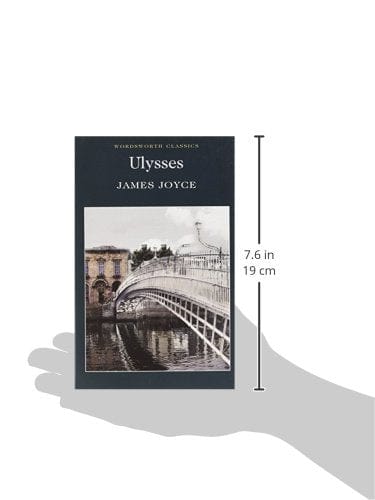 Joyce, James & Watts, Professor Cedric, M.A. Ph.D. (Eme & Carabine, Dr Keith (University Of Kent A WORDSWORTH CLASSICS James Joyce: Ulysses (Wordsworth Classics) [2010] mass_market
