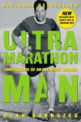 Karnazes, Dean SPORT Dean Karnazes: Ultramarathon Man [2006] paperback