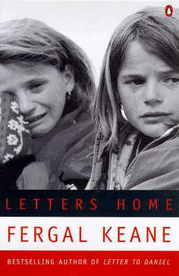 Keane, Fergal & Grant, Tony IRISH BIOGRAPHY Fergal Keane: Letters Home [1999] paperback