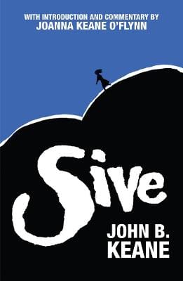 Keane, John B & Keane, John B. DRAMA John B. Keane: Sive [2009] paperback