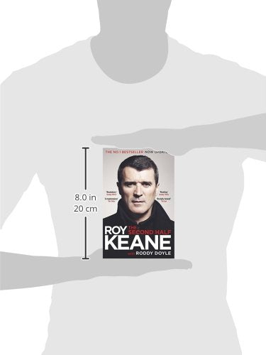 Keane, Roy & Doyle, Roddy SPORT Roy Keane: The Second Half [2015] paperback