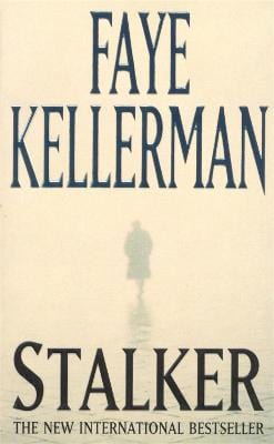 Kellerman, Faye CRIME FICTION Faye Kellerman: Stalker [2001] paperback