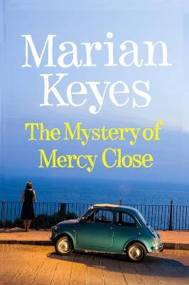 Keyes, Marian IRISH FICTION Marian Keyes: The Mystery of Mercy Close [2012] paperback