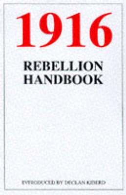 Kiberd, Declan UNKNOWN Very Good 1916 Rebellion Handbook