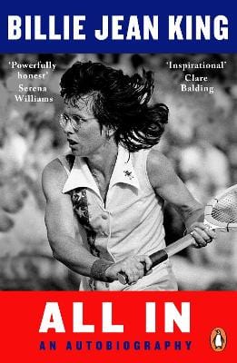 King, Billie Jean SPORT New Billie Jean King: All In: The Autobiography of Billie Jean King [2022] paperback