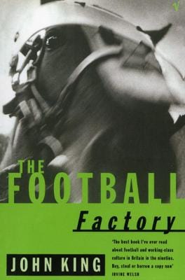 King, John FICTION PAPERBACK John King: The Football Factory [1997] paperback