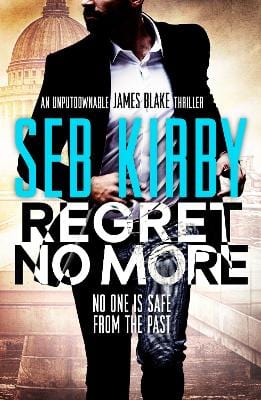 Kirby, Seb CRIME FICTION Seb Kirby: Regret No More [2020] paperback