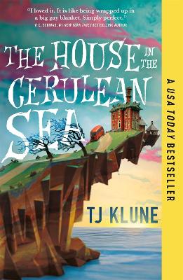 Klune, Tj SCIENCE FICTION FANTASY TJ Klune: The House in the Cerulean Sea [2021] paperback