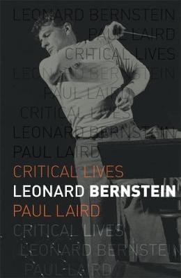 Laird, Paul R MUSIC New Paul R Laird: Leonard Bernstein [2018] paperback