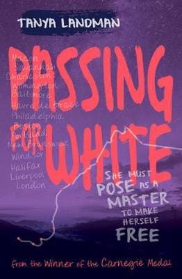 Landman, Tanya BARGAIN CHILDRENS FICTION New Tanya Landman: Passing for White [2017] paperback