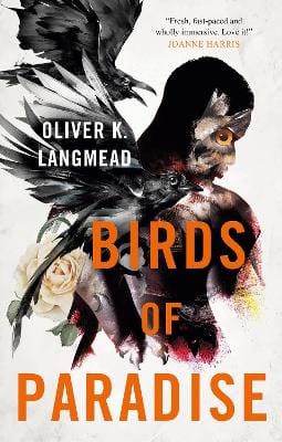 Langmead, Oliver K SCIENCE FICTION FANTASY Oliver K Langmead: Birds of Paradise [2021] paperback