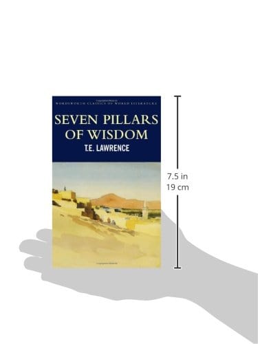 Lawrence, T E & Calder, Angus & Griffith, Tom WORDSWORTH CLASSICS T.E. Lawrence: Seven Pillars of Wisdom (Classics of World Literature) [1997] paperback