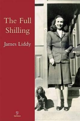 Liddy, James BARGAIN IRISH BIOGRAPHY James Liddy: The Full Shilling [2009] paperback