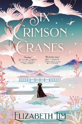 Lim Elizabeth CHILDRENS TEEN FICTION New Six Crimson Cranes: Tiktok made me buy it! [2022] paperback
