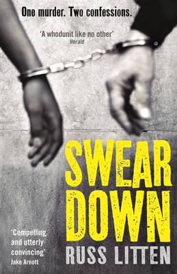 Litten, Russ CRIME FICTION Russ Litten: Swear Down [2014] paperback