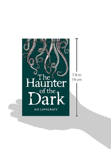 Lovecraft, H.P. & Elliott, M.J. & Davies, David Stuart WORDSWORTH CLASSICS H.P. Lovecraft: The Haunter of the Dark: Collected Short Stories Volume Three: 3 (Tales of Mystery & The Supernatural, Volume 3) [2011] paperback