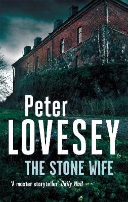 Lovesey, Peter UNKNOWN Good The Stone Wife: Detective Peter Diamond Book 14