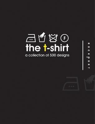 Lv, Lou & Huiguang, Zhang UNKNOWN Good The T-Shirt: A Collection of 500 Designs