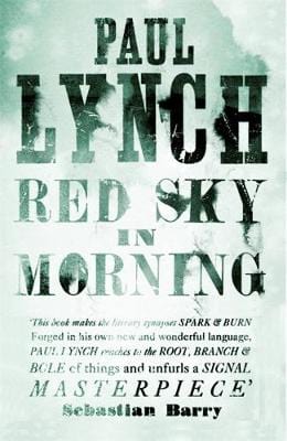 Lynch, Paul BARGAIN FICTION HARDBACK Paul Lynch: Red Sky in Morning [2013] paperback