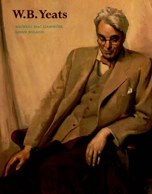 Mac Liammoir, Micheal & Boland, Eavan LITERARY BIOGRAPHY Micheal Mac Liammoir: W. B. Yeats [1986] paperback