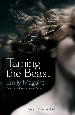 Maguire, Emily FICTION PAPERBACK New Emily Maguire: TAMING THE BEAST [2012] paperback