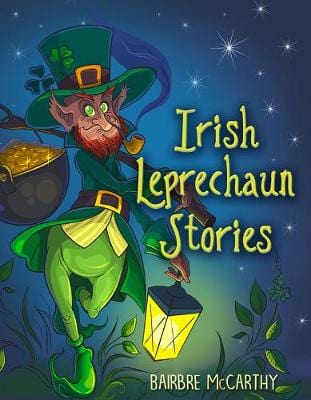 Mccarthy, Bairbre IRISH INTEREST New Bairbre Mccarthy: Irish Leprechaun Stories [2018] hardback