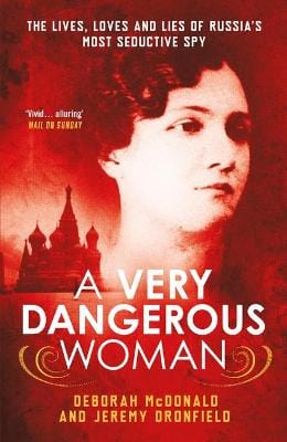 Mcdonald, Deborah & Dronfield, Jeremy BARGAIN HISTORY New Deborah Mcdonald: A Very Dangerous Woman [2016] paperback