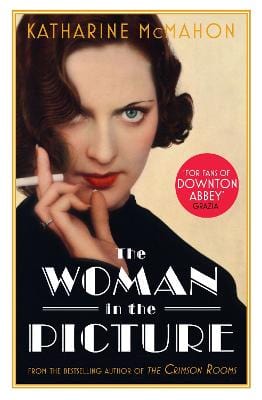 Mcmahon, Katharine BARGAIN FICTION PAPERBACK New Katharine Mcmahon: The Woman in the Picture [2015] paperback