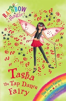 Meadows, Daisy & Ripper, Georgie CHILDRENS CONFIDENT READER Daisy Meadows: Rainbow Magic: Tasha The Tap Dance Fairy [2007] paperback