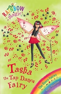 Meadows, Daisy & Ripper, Georgie CHILDRENS CONFIDENT READER Daisy Meadows: Rainbow Magic: Tasha The Tap Dance Fairy [2007] paperback