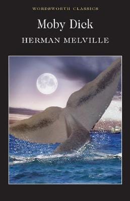 Melville, Herman & Herd, David (Lecturer In English And Ame & Carabine, Dr Keith (University Of Kent A WORDSWORTH CLASSICS Herman Melville: Moby Dick (Wordsworth Classics) [1992] paperback