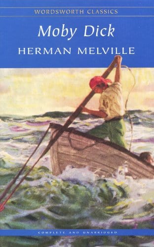 Melville, Herman & Herd, David (Lecturer In English And Ame & Carabine, Dr Keith (University Of Kent A WORDSWORTH CLASSICS Herman Melville: Moby Dick (Wordsworth Classics) [1992] paperback