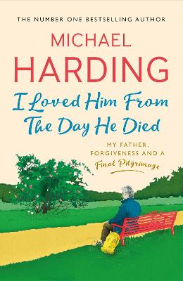 Michael Harding PREORDER NONFICTION New Harding Michael: I Loved Him From The Day He Died [2025] paperback