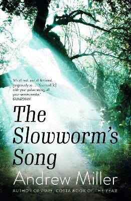 Miller, Andrew FICTION PAPERBACK Andrew Miller: The Slowworm's Song [2023] paperback