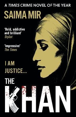 Mir, Saima CRIME FICTION Saima Mir: The Khan [2022] paperback