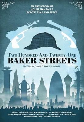 Moore, David Thomas SCIENCE FICTION FANTASY New David Thomas Moore: Two Hundred and Twenty-One Baker Streets [2014] paperback