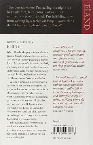 Murphy, Dervla TRAVEL WRITING Dervla Murphy: Full Tilt: Ireland to India with a Bicycle [2010] paperback