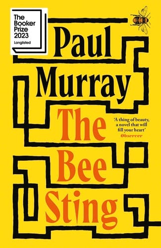 Murray, Paul IRISH FICTION Paul Murray: The Bee Sting [2023] paperback