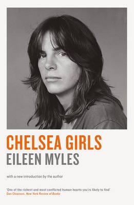 Myles, Eileen LGBTQ Eileen Myles: Chelsea Girls [2016] paperback