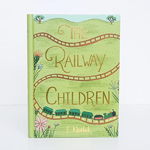 Nesbit, E WORDSWORTH CLASSICS Edith Nesbit: The Railway Children (Wordsworth Collector's Editions) [2018] hardback