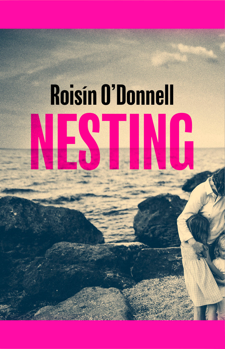 Roisin O'Donnell: Nesting [2025] paperback – Chapters Bookstore