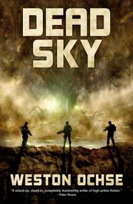 Ochse, Weston SCIENCE FICTION FANTASY New Weston Ochse: Dead Sky [2019] paperback